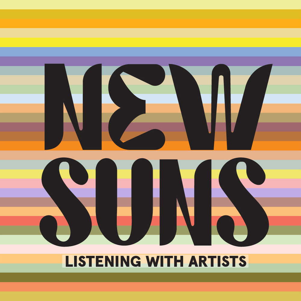 The words "New Suns" are written in a funky bold typeface over a colorful, striped background. Additional text reads "Listening with Artists."